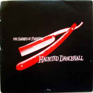 Haunted Dancehall - The Sabres Of Paradise