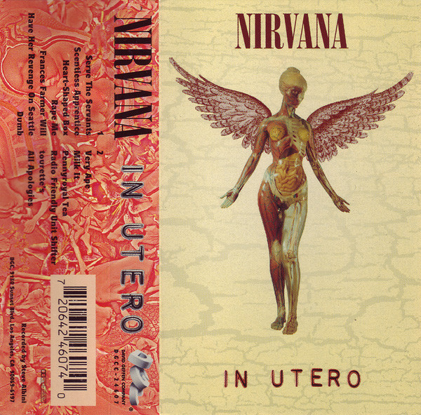 Nirvana – In Utero (1993, Dolby HX Pro, B NR, Cassette) - Discogs