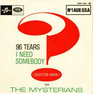 96 Tears - ? (Question Mark) And The Mysterians