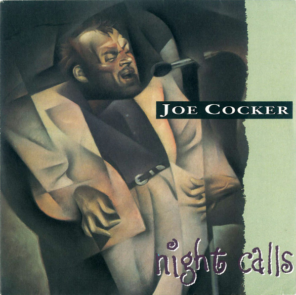 Joe Cocker – Night Calls (1991, Q Sound, Vinyl) - Discogs