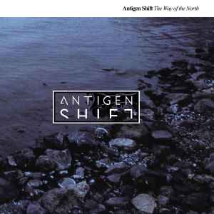 Antigen Shift - The Way Of The North