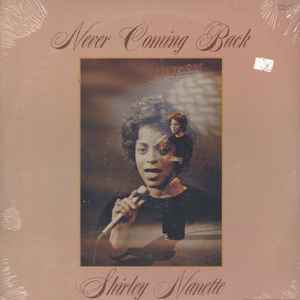 Portada de album Shirley Nanette - Never Coming Back