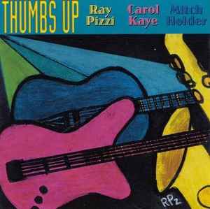 Ray Pizzi - Thumbs Up album cover