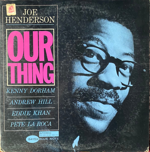 Joe Henderson – Our Thing (1964, Vinyl) - Discogs