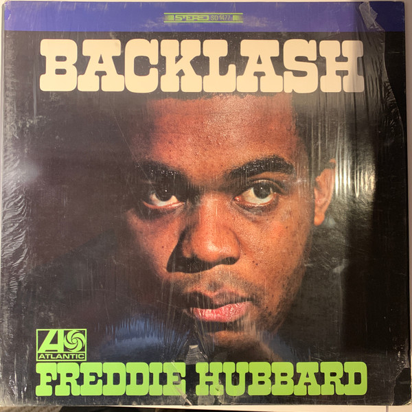 Freddie Hubbard – Backlash (1975, Monarch pressing Gatefold, Vinyl 