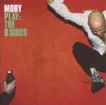 Moby Play The B Sides Releases Discogs