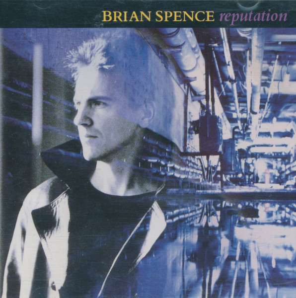 Brian Spence – Reputation (1988, CD) - Discogs