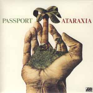 Passport – Ataraxia (2006, CD) - Discogs