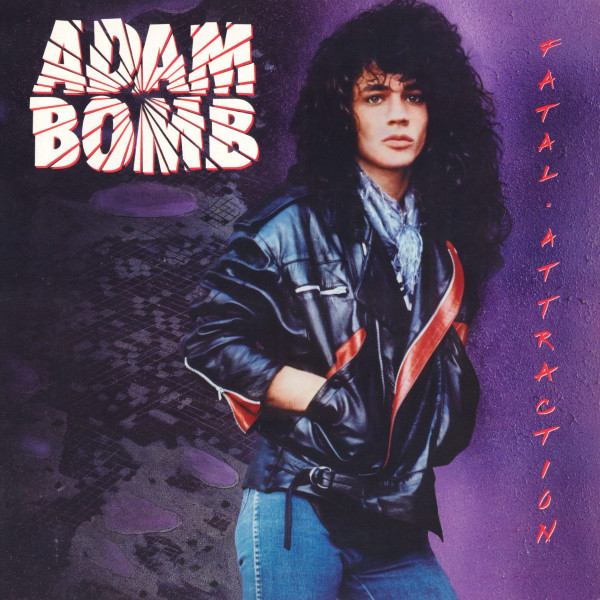 Adam Bomb – Fatal Attraction (1985, Vinyl) - Discogs