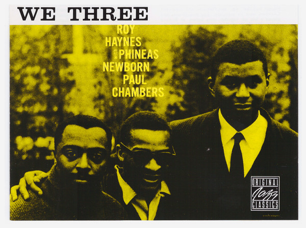 Roy Haynes With Phineas Newborn | Paul Chambers - We Three 