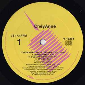 ChéyAnne - I've Waited Too Long (For Your Love)