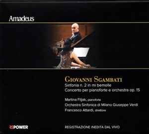 Giovanni Sgambati - Sinfonia N. 2 - Concerto Per Pianoforte E Orchestra Op. 15 album cover