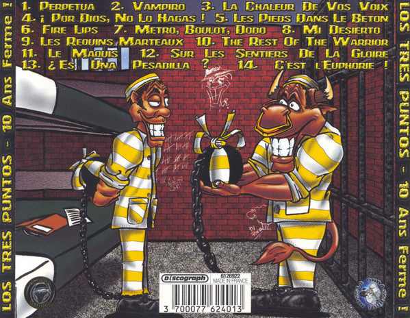 Los Tres Puntos – 10 Ans Ferme ! (2006, CD) - Discogs