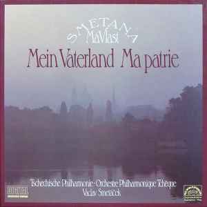 Bedřich Smetana - Má Vlast (Mein Vaterland, Ma Patrie) Album-Cover