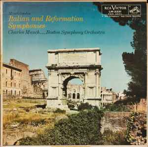 Italian And Reformation Symphonies - Mendelsohn - Charles Munch . . . . Boston Symphony Orchestra