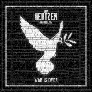 Von Hertzen Brothers - War Is Over album cover