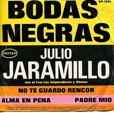 Julio Jaramillo Con El Trio Los Emperadores Y Ritmos – Bodas Negras (Vinyl)  - Discogs