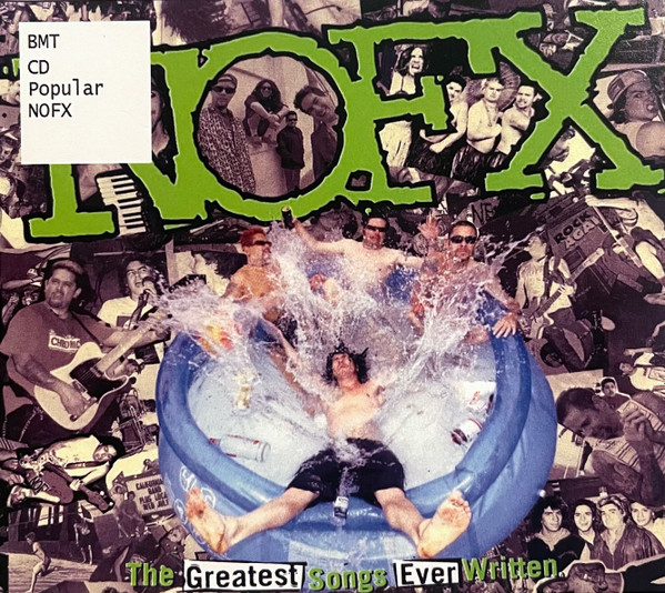 NOFX - The Greatest Songs Ever Written... By Us | Releases | Discogs