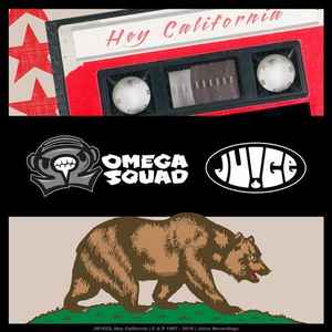 Omega Squad - Hey California album cover