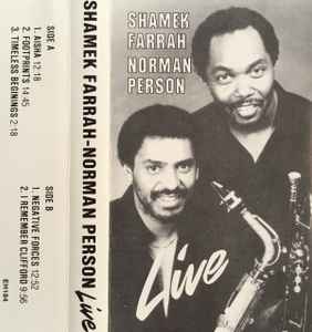 Shamek Farrah, Norman Person – Live (1991, Cassette) - Discogs