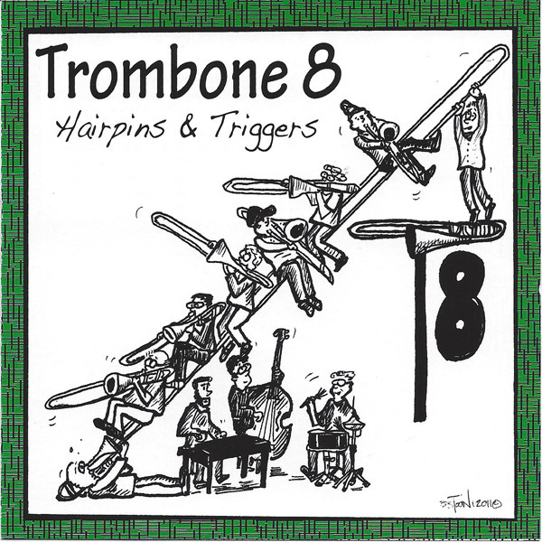 ladda ner album Trombone 8 - Hairpins Triggers
