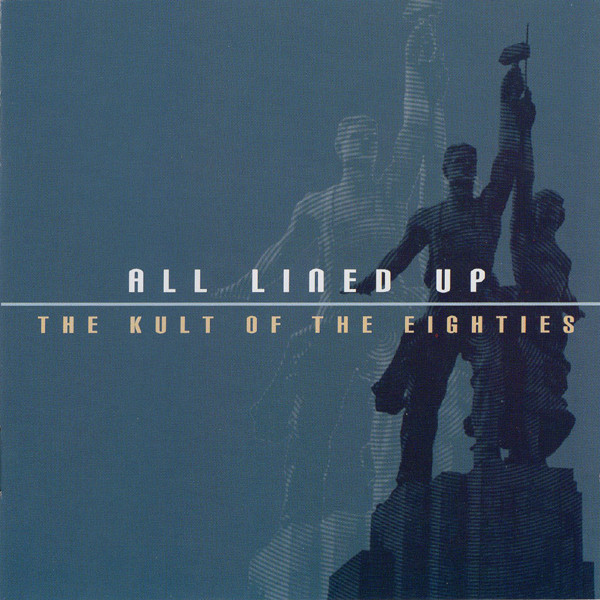 All Lined Up - The Kult Of The Eighties (2003, CD) - Discogs