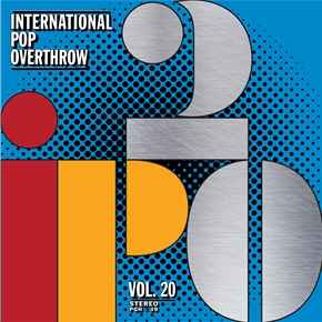 Various - International Pop Overthrow Vol. 20