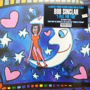 Bob Sinclar - I Feel For You Remixes album cover