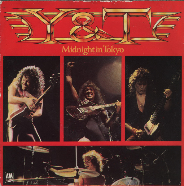 Y & T – Midnight In Tokyo (1983, Vinyl) - Discogs