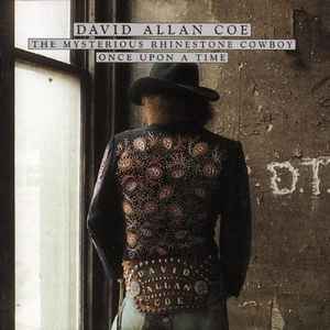 David Allan Coe - The Mysterious Rhinestone Cowboy / Once Upon A Time album cover