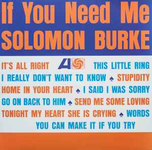 Solomon Burke – If You Need Me (2019, 180 Gram, Vinyl) - Discogs