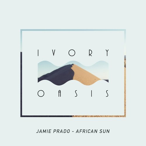 Album herunterladen Jamie Prado - African Sun