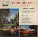 Cover of Driftin' And Dreamin' In Hawaii (Instrumental Melodies), , Vinyl