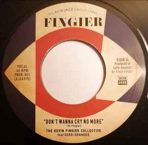 The Kevin Fingier Collective - Don't Wanna Cry No More / Sunglasses After Dark (Part I)