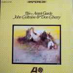 John Coltrane & Don Cherry - The Avant-Garde | Releases | Discogs