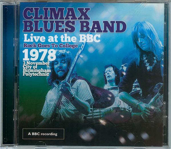 télécharger l'album Climax Blues Band - Live At The BBC Rock Goes To College 1978