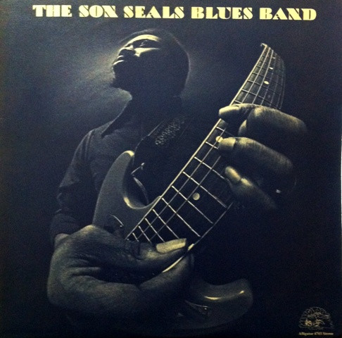 The Son Seals Blues Band – The Son Seals Blues Band