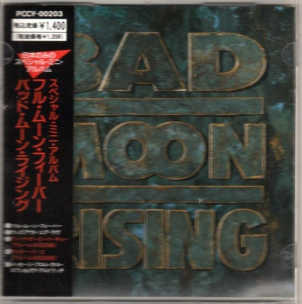 Bad Moon Rising = バッド・ムーン・ライジング - Full Moon Fever