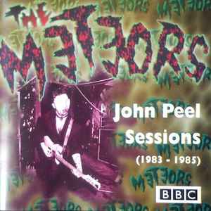 The Meteors – John Peel Sessions (1983 - 1985) (1996, CD) - Discogs