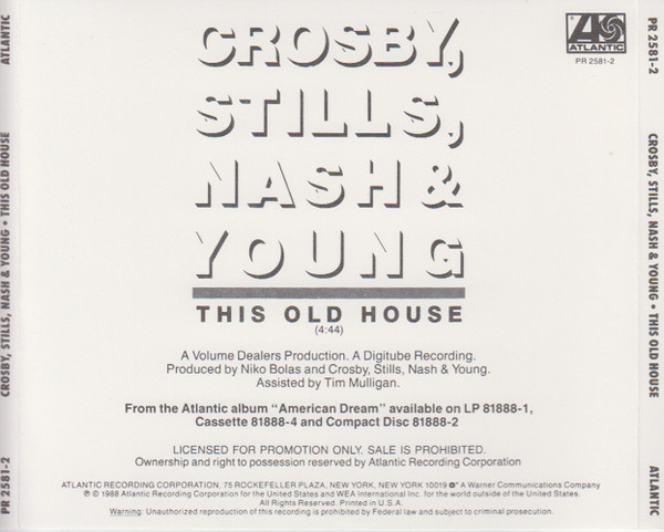 Crosby, Stills, Nash & Young – This Old House / Got It Made (1988
