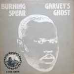 Burning Spear – Garvey's Ghost (1976, Vinyl) - Discogs