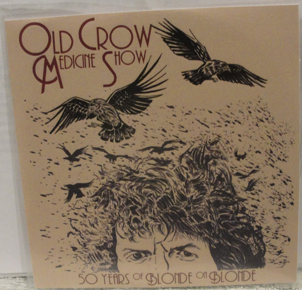 Old Crow Medicine Show – 50 Years Of Blonde On Blonde (2017