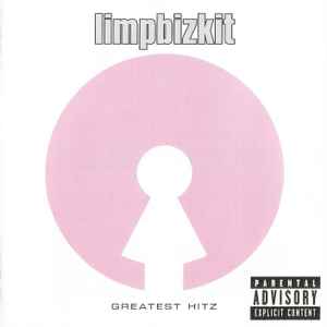 Limp Bizkit - Greatest Hitz album cover