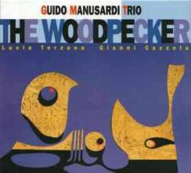 télécharger l'album Guido Manusardi Trio - The Woodpecker