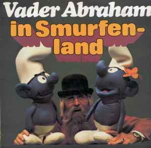 Vader Abraham - Vader Abraham In Smurfenland