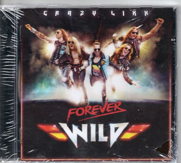 Crazy Lixx – Forever Wild (2019