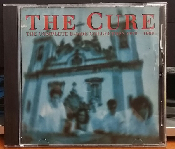 The Cure The Complete B Side Collection 1979 1989 CD Discogs