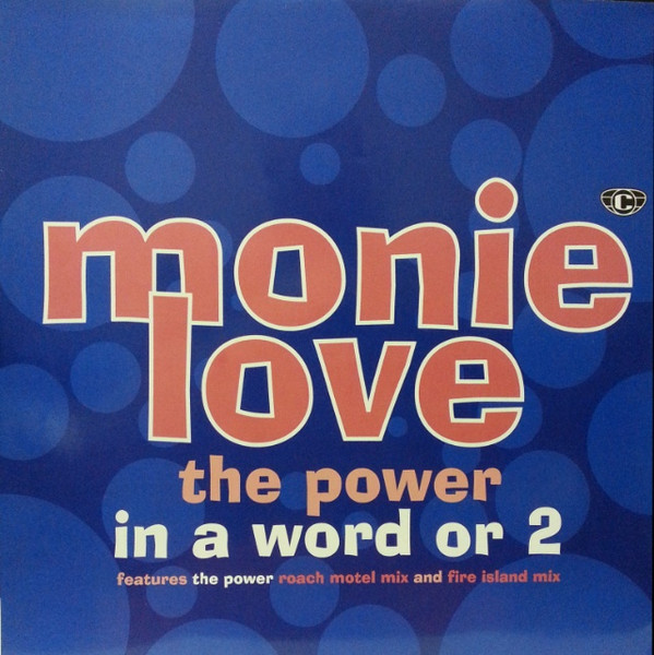 Monie Love – In A Word Or 2 / The Power (1993, Vinyl) - Discogs