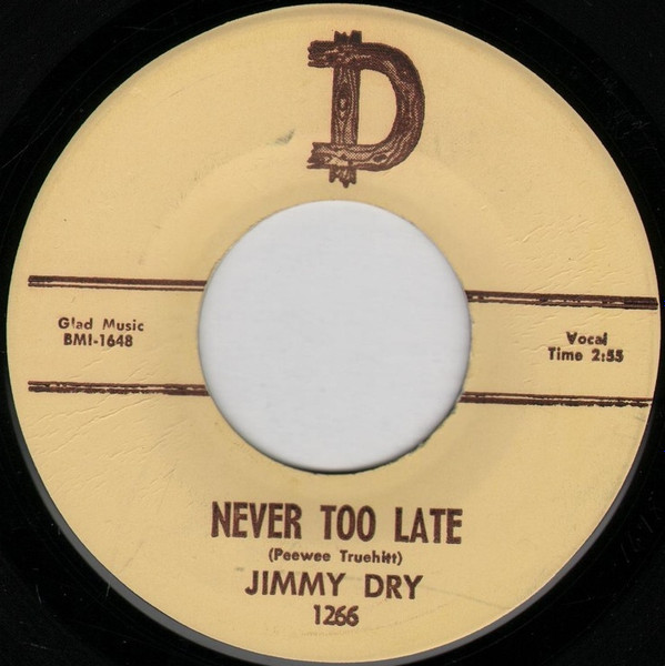 descargar álbum Jimmy Dry - Never Too Late Whos This Lonely Fool