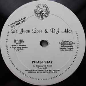 Le Juan Love & DJ Man - Please Stay: 12